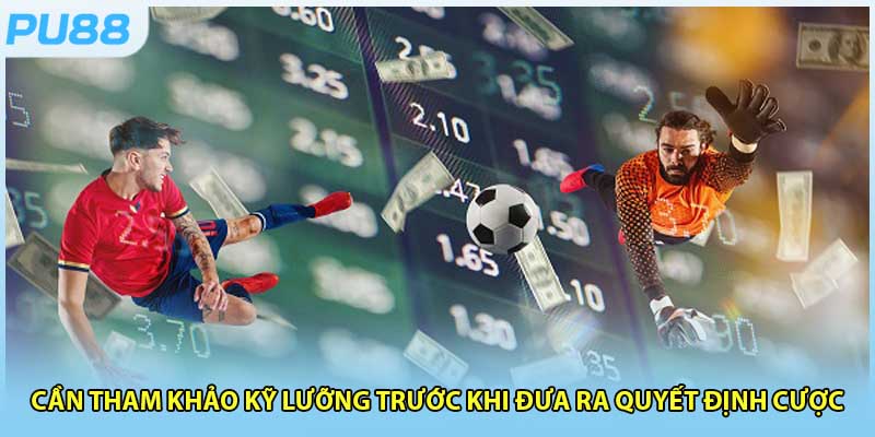 Kỹ năng quan trọng hiệu quả khi chơi tỷ lệ kèo bóng đá