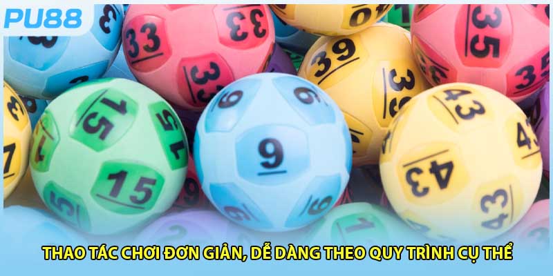 Hướng dẫn tham gia chơi xổ số cho hội viên mới